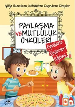 Paylaşma ve Mutluluk Öyküleri - Uğurböceği Yayınları Kitap