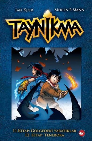 Taynikma - 11. Kitap Gölgedeki Yaratıklar ve 12. Kitap Tenebora (Ciltli) - Beyaz Balina Yayınları Kitap