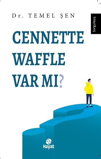 Cennette Waffle Var mı? - Hayat Yayınları Kitap