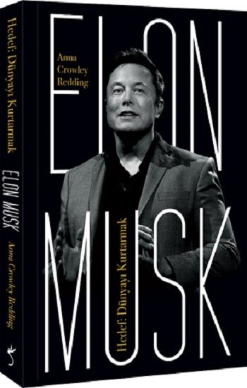 Elon Musk – Hedef: Dünyayı Kurtarmak - İndigo Kitap Kitap