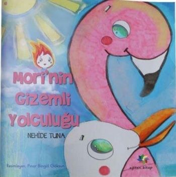 Mori’nin Gizemli Yolculuğu - Eğiten Kitap Kitap
