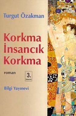 Korkma İnsancık Korkma - Bilgi Yayınevi Kitap