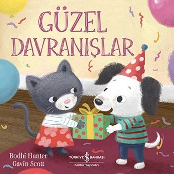 Güzel Davranışlar - İş Bankası Kültür Yayınları Kitap