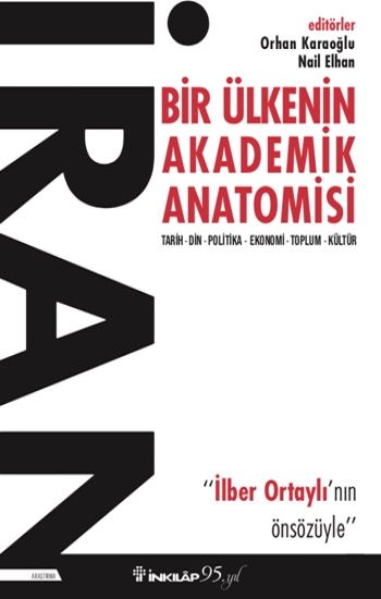 İran - Bir Ülkenin Akademik Anatomisi - İnkılap Kitabevi Kitap