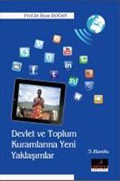 Devlet Ve Toplum Kuramlarına Yeni Yaklaşımlar - Astana Yayınları Kitap