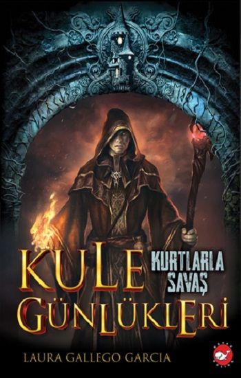 Kule Günlükleri - 1 Kurtlarla Savaş - Beyaz Balina Yayınları Kitap