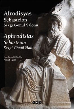 Afrodisyas Sebasteion Sevgi Gönül Salonu - Yapı Kredi Yayınları Sanat Kitap