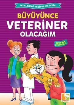 Büyüyünce Veteriner Olacağım - Çınaraltı Yayınları Kitap