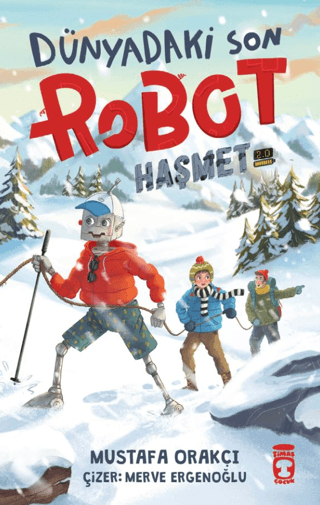 Dünyadaki Son Robot – Haşmet 2.0 - Timaş Çocuk Kitap