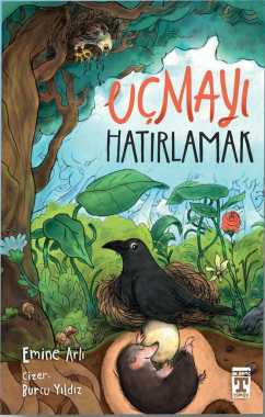 Uçmayı Hatırlamak - Genç Timaş Kitap