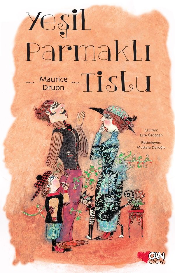 Yeşil Parmaklı Tistu - Can Çocuk Yayınları Kitap