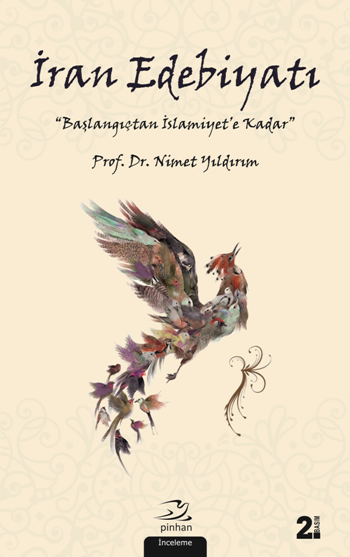 İran Edebiyatı Başlangıç'tan İslamiyet'e Kadar - Pinhan Yayıncılık Kitap