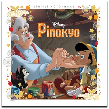 Pinokyo - Sihirli Kütüphane -Disney Klasikleri - Doğan Çocuk Kitap
