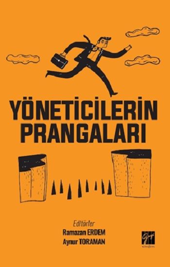 Yöneticilerin Prangaları - Gazi Kitabevi Kitap