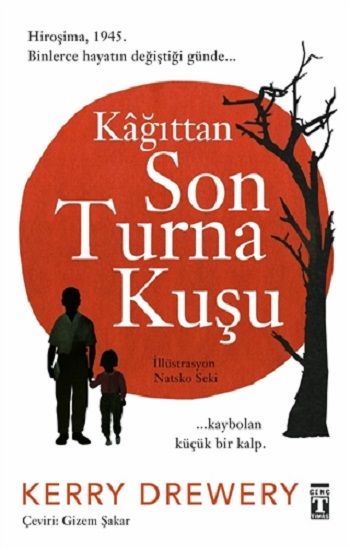 Kağıttan Son Turna Kuşu - Genç Timaş Kitap