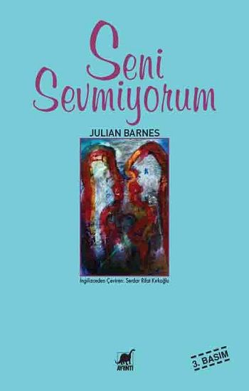 Seni Sevmiyorum - Ayrıntı Yayınları Kitap