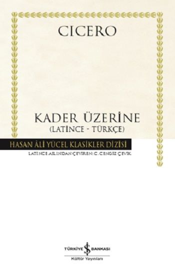 Kader Üzerine (Latince-Türkçe) - İş Bankası Kültür Yayınları Kitap
