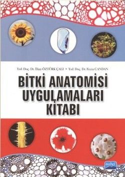 Bitki Anatomisi ve Uygulamaları Kitabı - Nobel Akademik Yayıncılık Kitap