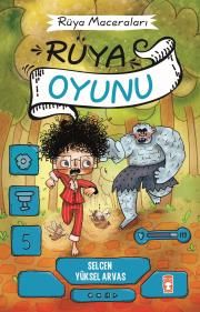 Rüya Oyunu - Rüya Maceraları - Timaş Çocuk Kitap