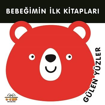 Bebeğimin İlk Kitapları - Gülen Yüzler (Sıvama Cilt) - 0-6 Yaş Yayınları Kitap