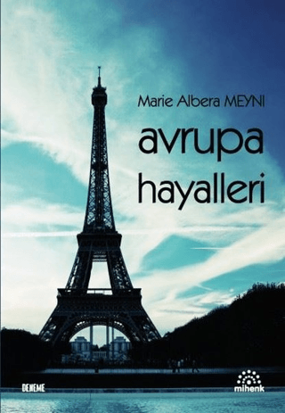 Avrupa Hayalleri - Mihenk Kitap Kitap