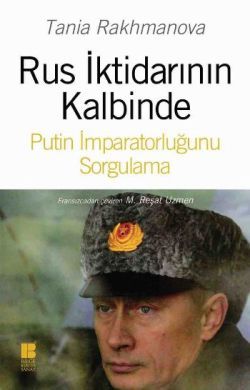 Rus İktidarının Kalbinde - Bilge Kültür Sanat Kitap