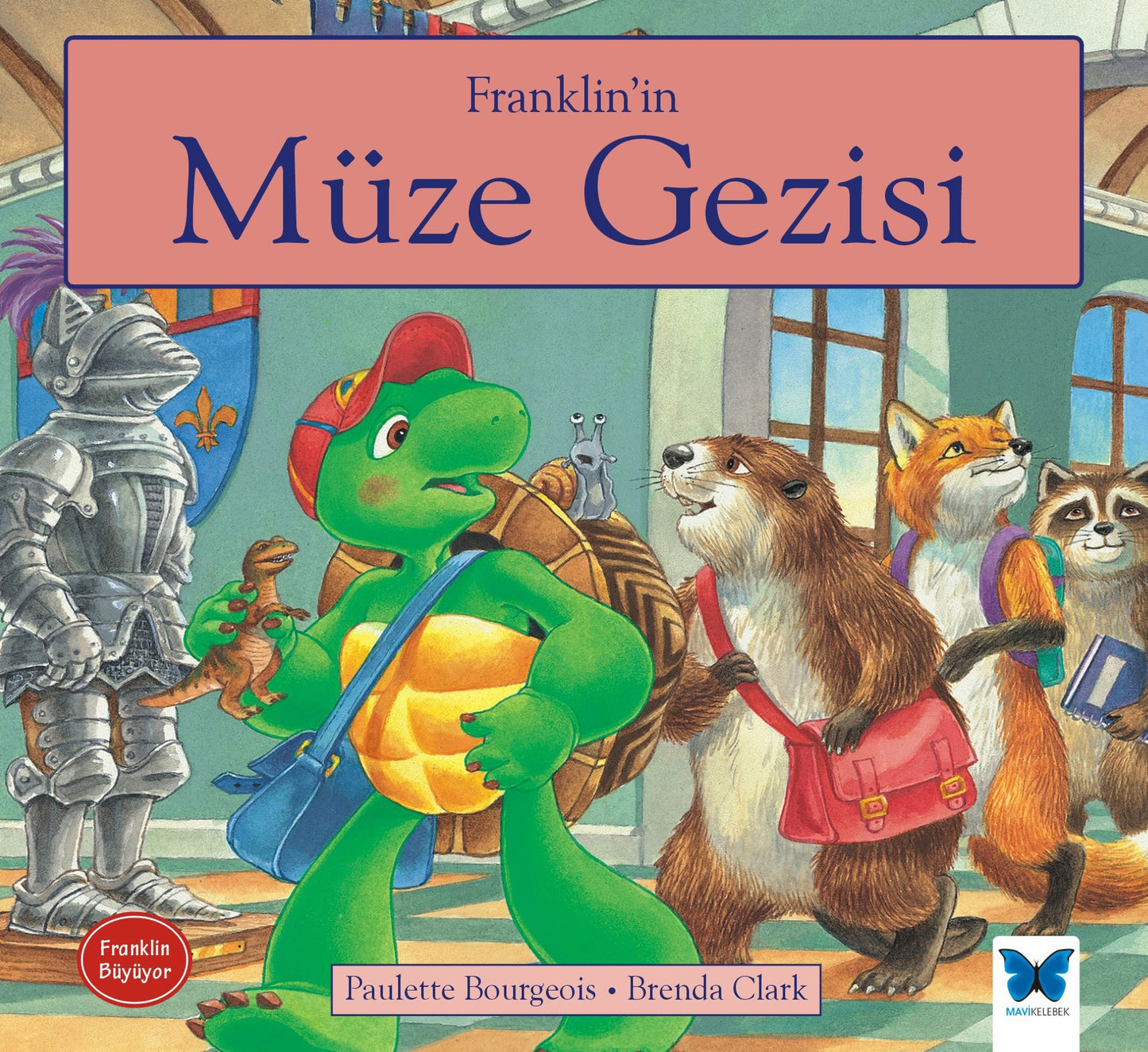 Franklin'in Müze Gezisi - Mavi Kelebek Yayınları Kitap