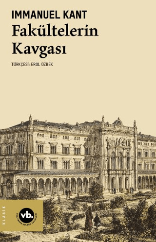 Fakültelerin Kavgası - Vakıfbank Kültür Yayınları Kitap