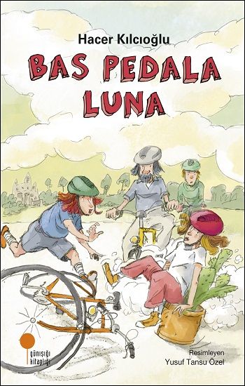 Bas Pedala Luna - Günışığı Kitaplığı Kitap