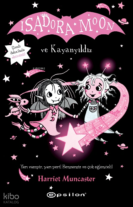 Isadora Moon ve Kayanyıldız - Epsilon Yayınları Kitap