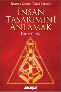 İnsan Tasarımını Anlamak - Akaşa Yayınları Kitap