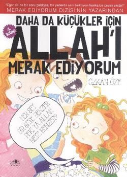 Daha da Küçükler İçin Allah'ı Merak Ediyorum 4. Kitap - Uğurböceği Yayınları (Kampanyalı) Kitap