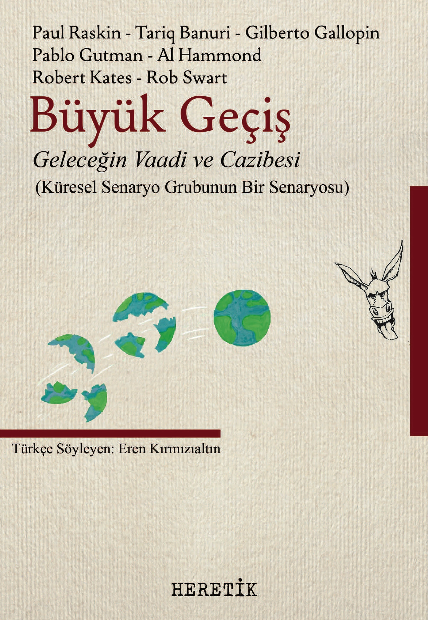 Büyük Geçiş - Heretik Yayıncılık Kitap
