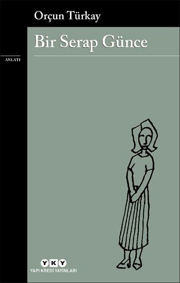 Bir Serap Günce - Yapı Kredi Yayınları Kitap
