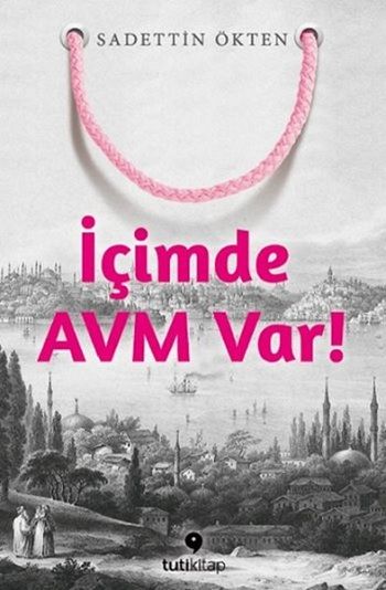 İçimde AVM Var - Tuti Kitap Kitap