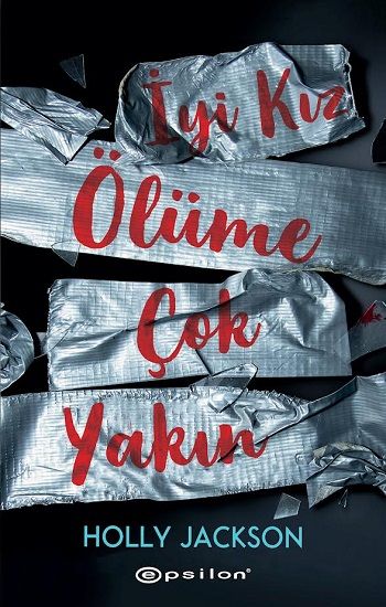 İyi Kız Ölüme Çok Yakın - Epsilon Yayınları Kitap