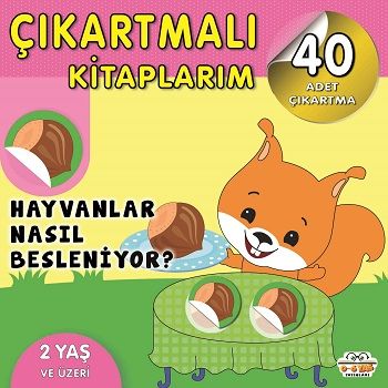 Çıkartmalı Kitaplarım - Hayvanlar Nasıl Besleniyor? - 0-6 Yaş Yayınları Kitap