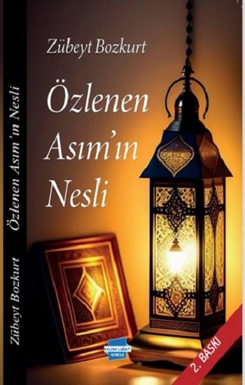 Özlenen Asım'ın Nesli - Kalem Lügat Yayıncılık Kitap