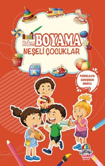 Neşeli Çocuklar - Renkli Kalem Boyama - Yağmur Çocuk Yayınları Kitap