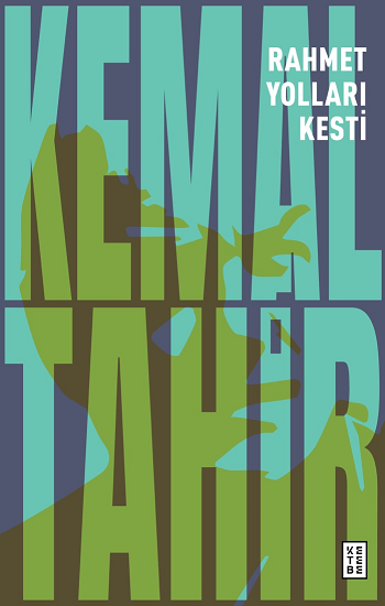 Rahmet Yolları Kesti - Ketebe Yayınları Kitap