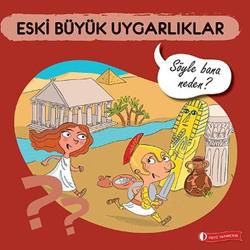 Eski Büyük Uygarlıklar - ODTÜ Geliştirme Vakfı Yayıncılık Kitap