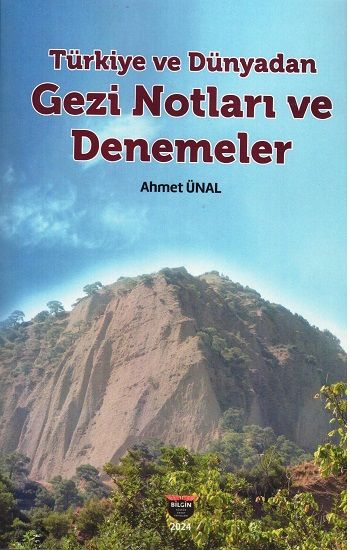 Türkiye ve Dünyadan Gezi Notları ve Denemeler - Bilgin Kültür Sanat Kitap