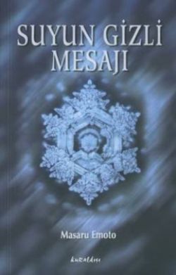 Suyun Gizli Mesajı - Kuraldışı Yayınevi Kitap