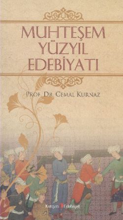Muhteşem Yüzyıl Edebiyatı - Kurgan Edebiyat Kitap