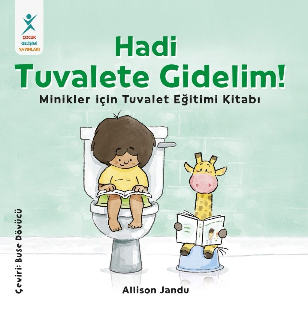Hadi Tuvalete Gidelim! - Çocuk Gelişimi Yayınları Kitap