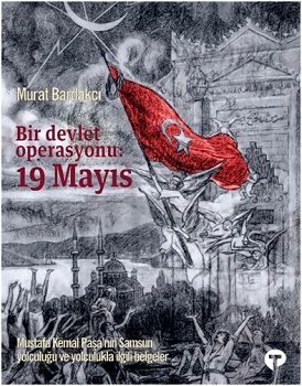 Bir Devlet Operasyonu: 19 Mayıs - Turkuvaz Kitap Kitap