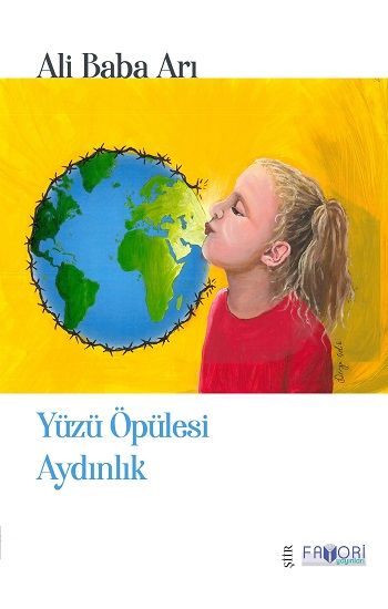 Yüzü Öpülesi Aydınlık - Favori Yayınları Kitap