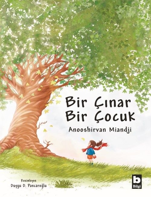 Bir Çınar Bir Çocuk (Ciltli) - Bilgi Yayınevi Kitap