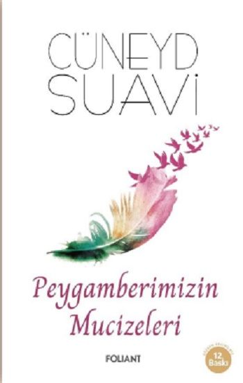 Peygamberimizin Mucizeleri - Foliant Yayınları Kitap