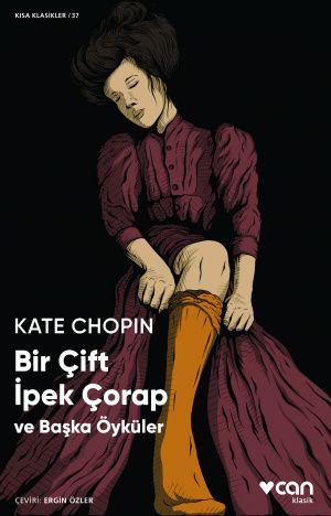 Bir Çift İpek Çorap ve Başka Öyküler - Can Yayınları Kitap